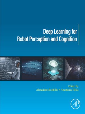 cover image of Deep Learning for Robot Perception and Cognition